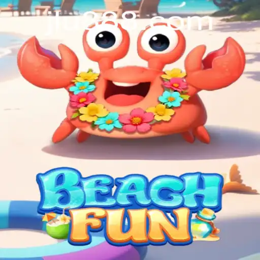 Discover the Exciting World of BeachFun: Your Ultimate Guide to Gaming Bliss with U888