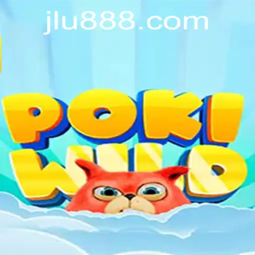 Discover the Exciting World of PokiWild: A New Frontier in Gaming